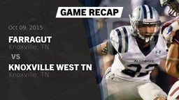 Recap: Farragut  vs. Knoxville West  TN 2015