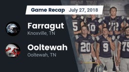 Recap: Farragut  vs. Ooltewah  2018