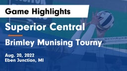Superior Central  vs Brimley Munising Tourny Game Highlights - Aug. 20, 2022