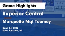 Superior Central  vs Marquette Mqt Tourney Game Highlights - Sept. 24, 2022
