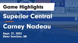 Superior Central  vs Carney Nadeau Game Highlights - Sept. 27, 2022