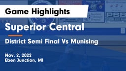 Superior Central  vs District Semi Final Vs Munising Game Highlights - Nov. 2, 2022