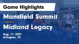 Mansfield Summit  vs Midland Legacy  Game Highlights - Aug. 11, 2022