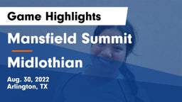 Mansfield Summit  vs Midlothian  Game Highlights - Aug. 30, 2022