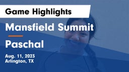 Mansfield Summit  vs Paschal  Game Highlights - Aug. 11, 2023