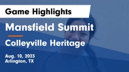 Mansfield Summit  vs Colleyville Heritage  Game Highlights - Aug. 10, 2023