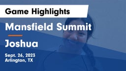 Mansfield Summit  vs Joshua  Game Highlights - Sept. 26, 2023
