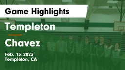 Templeton  vs Chavez  Game Highlights - Feb. 15, 2023