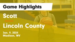 Scott  vs Lincoln County  Game Highlights - Jan. 9, 2024
