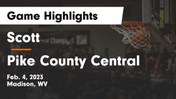 Scott  vs Pike County Central  Game Highlights - Feb. 4, 2023