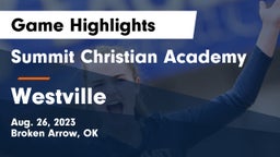 Summit Christian Academy  vs Westville Game Highlights - Aug. 26, 2023