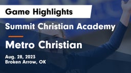 Summit Christian Academy  vs Metro Christian  Game Highlights - Aug. 28, 2023