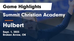 Summit Christian Academy  vs Hulbert  Game Highlights - Sept. 1, 2023