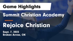 Summit Christian Academy  vs Rejoice Christian  Game Highlights - Sept. 7, 2023