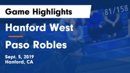 Hanford West  vs Paso Robles  Game Highlights - Sept. 5, 2019
