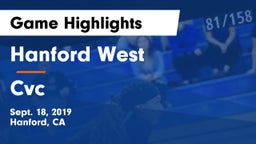 Hanford West  vs Cvc Game Highlights - Sept. 18, 2019