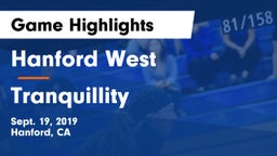 Hanford West  vs Tranquillity Game Highlights - Sept. 19, 2019