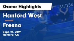 Hanford West  vs Fresno Game Highlights - Sept. 21, 2019