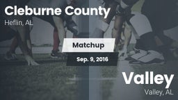 Matchup: Cleburne County vs. Valley  2016