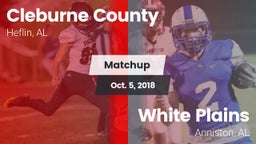 Matchup: Cleburne County vs. White Plains  2018
