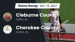 Recap: Cleburne County  vs. Cherokee County  2021