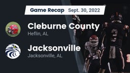 Recap: Cleburne County  vs. Jacksonville  2022