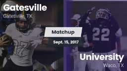 Matchup: Gatesville High vs. University  2017