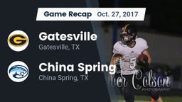 Recap: Gatesville  vs. China Spring  2017