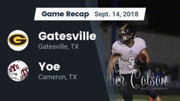 Recap: Gatesville  vs. Yoe  2018