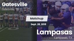 Matchup: Gatesville High vs. Lampasas  2018