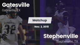 Matchup: Gatesville High vs. Stephenville  2018
