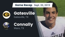 Recap: Gatesville  vs. Connally  2019