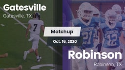 Matchup: Gatesville High vs. Robinson  2020