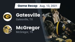 Recap: Gatesville  vs. McGregor  2021