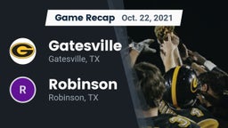Recap: Gatesville  vs. Robinson  2021