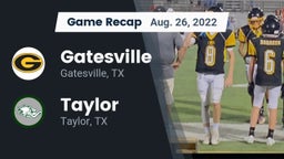 Recap: Gatesville  vs. Taylor  2022