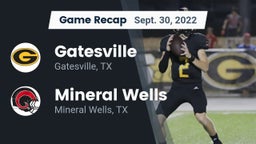 Recap: Gatesville  vs. Mineral Wells  2022