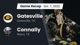 Recap: Gatesville  vs. Connally  2022