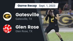 Recap: Gatesville  vs. Glen Rose  2023