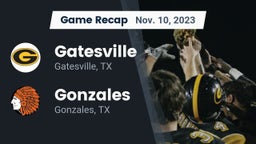 Recap: Gatesville  vs. Gonzales  2023