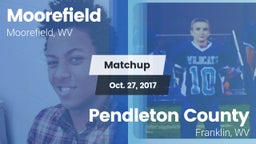 Matchup: Moorefield vs. Pendleton County  2017