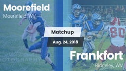 Matchup: Moorefield vs. Frankfort  2018