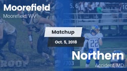 Matchup: Moorefield vs. Northern  2018