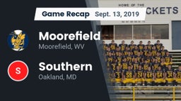 Recap: Moorefield  vs. Southern  2019