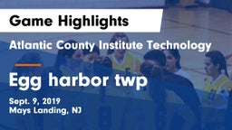 Atlantic County Institute Technology vs Egg harbor twp  Game Highlights - Sept. 9, 2019