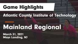 Atlantic County Institute of Technology vs Mainland Regional  Game Highlights - March 31, 2021