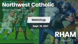 Matchup: Northwest Catholic vs. RHAM  2017
