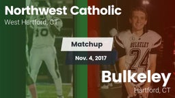 Matchup: Northwest Catholic vs. Bulkeley  2017