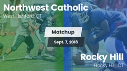 Matchup: Northwest Catholic vs. Rocky Hill  2018