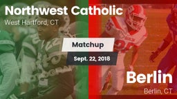 Matchup: Northwest Catholic vs. Berlin  2018